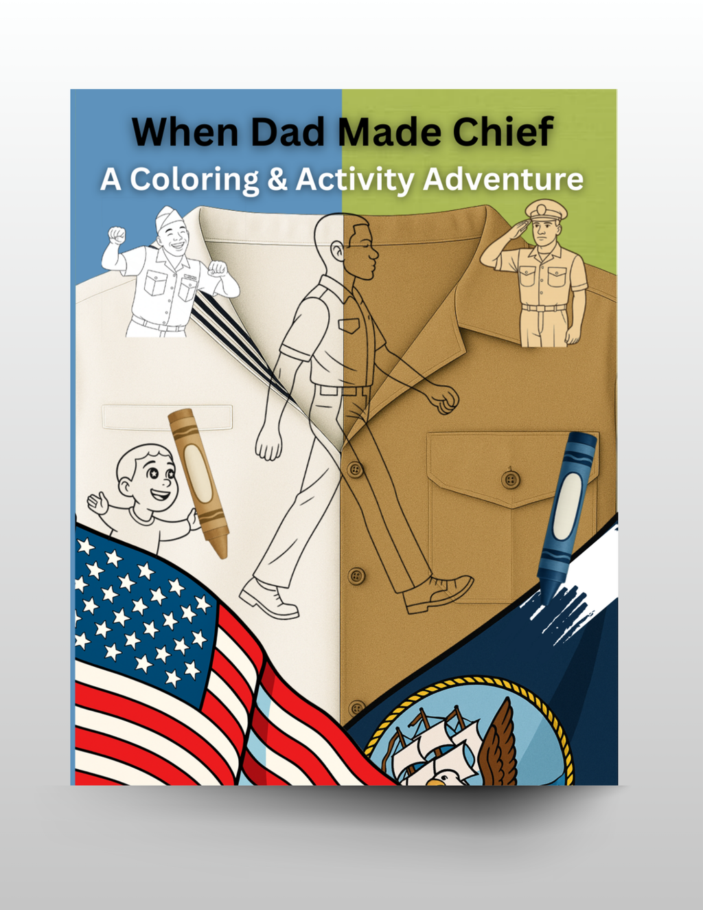 When Dad Made Chief
