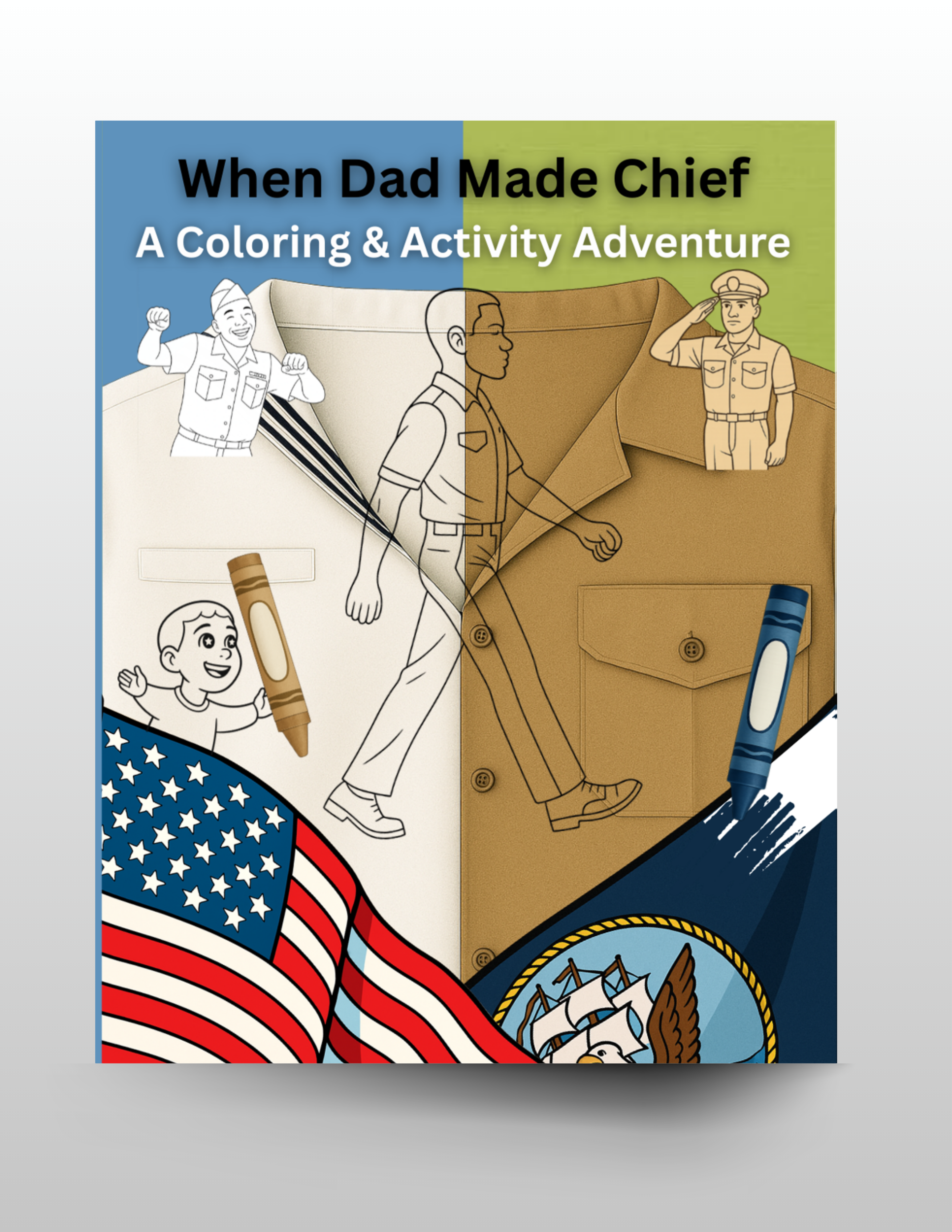 When Dad Made Chief
