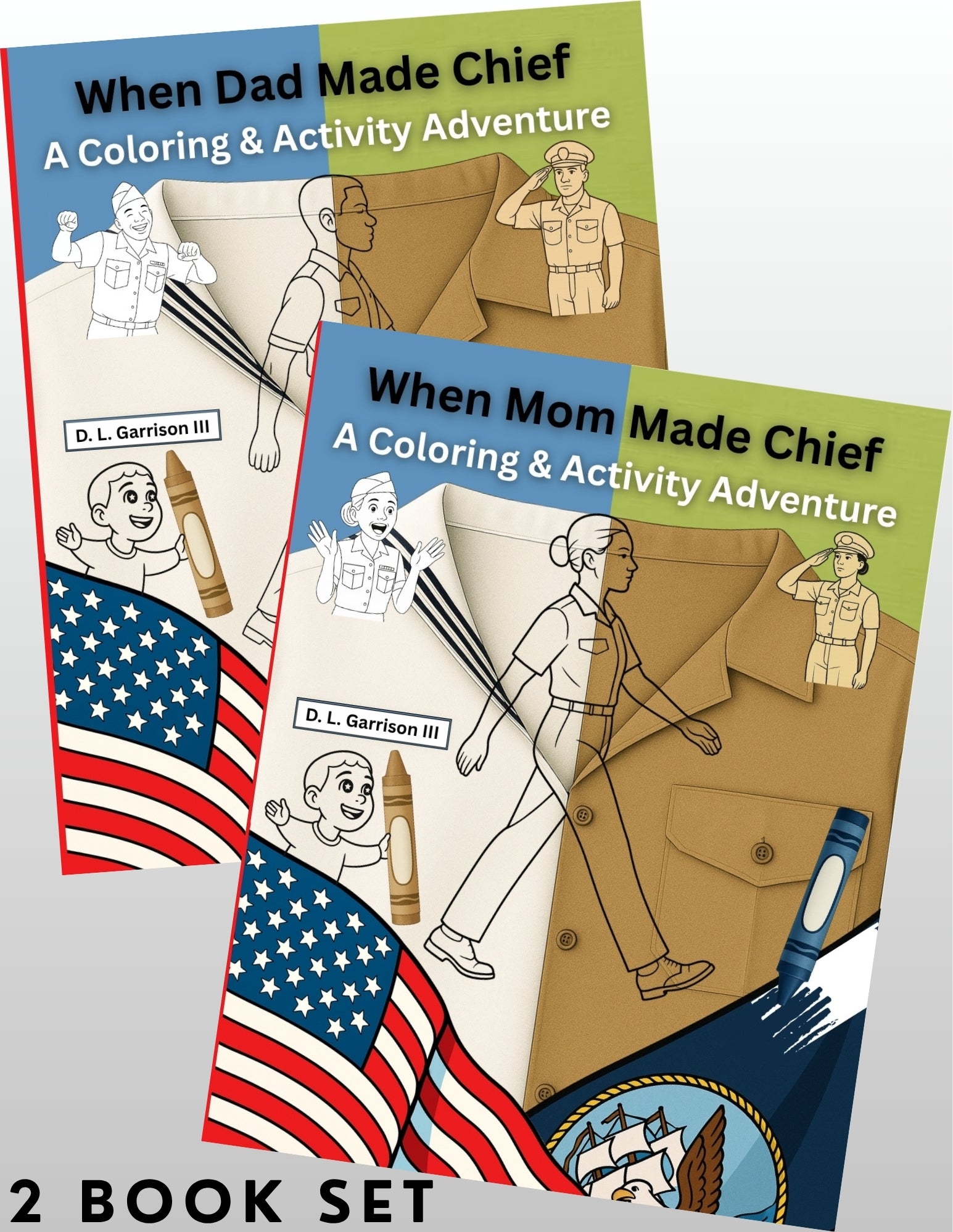When Mom & Dad Made Chief 2 Book Set
