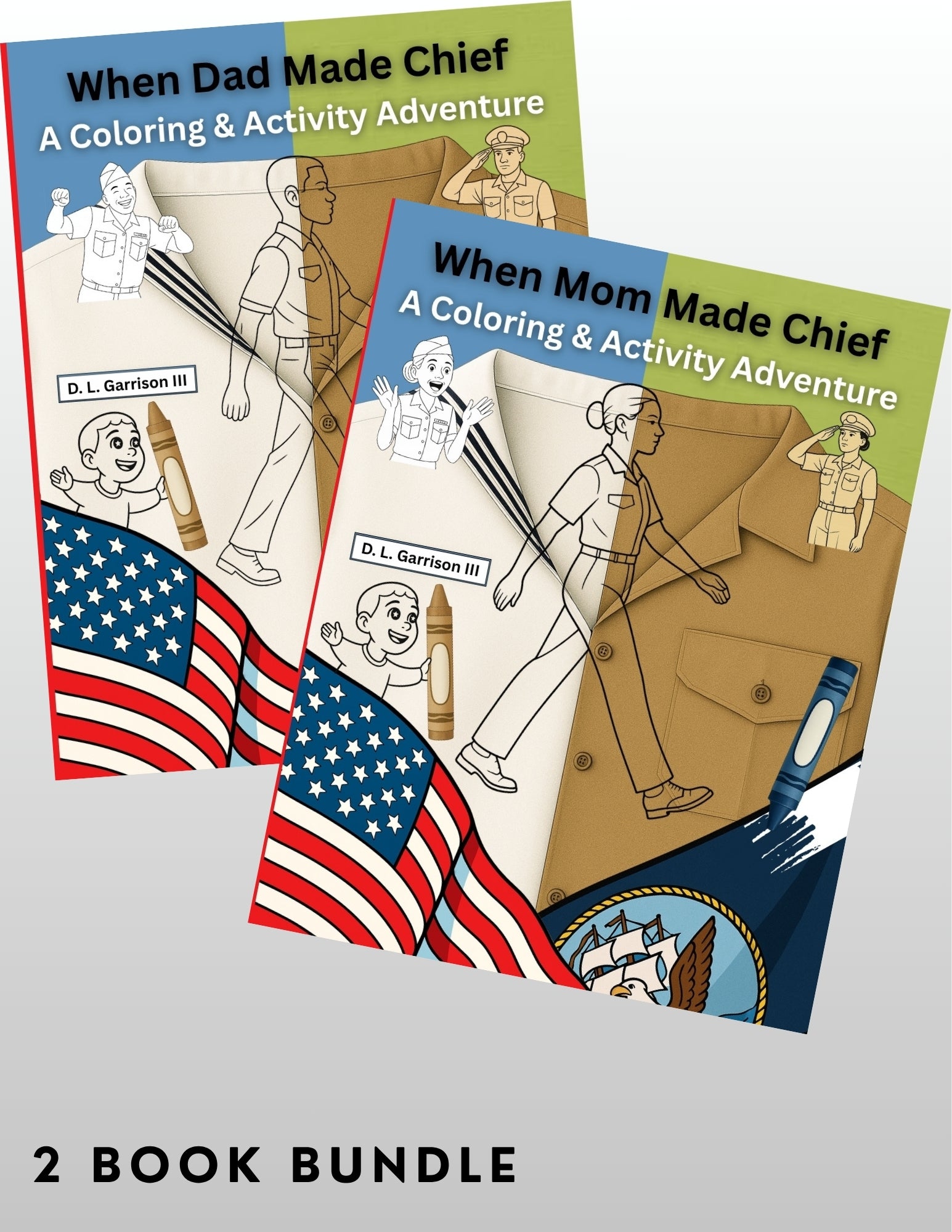 When Mom & Dad Made Chief 2 Book Bundle